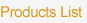 Products List
