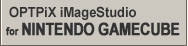 iMageStudio for NINTENDO GAMECUBE